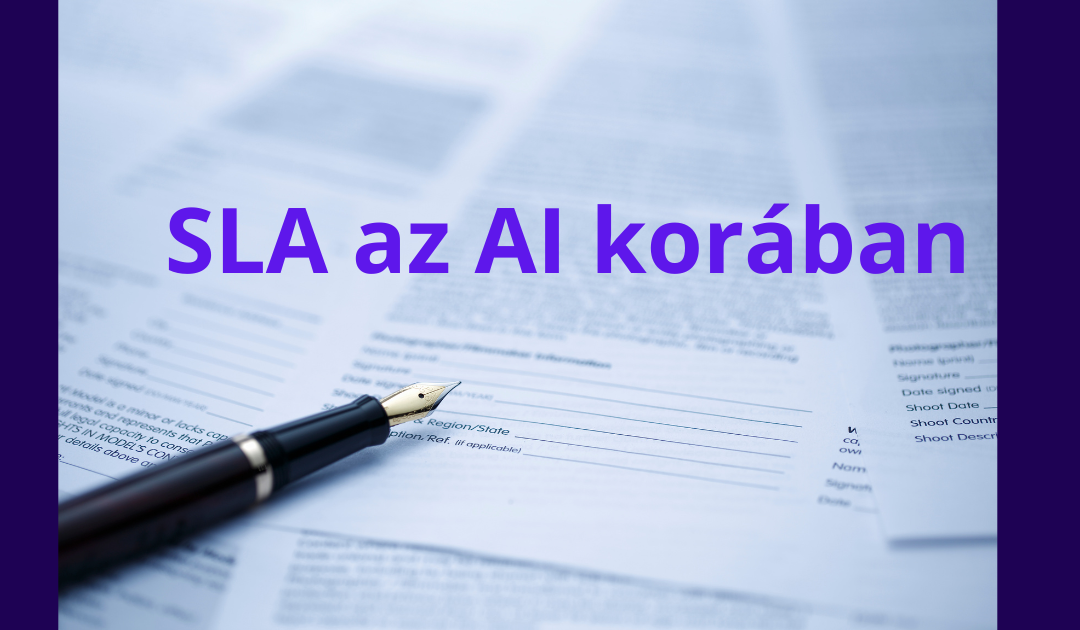 Elég-e a hagyományos SLA egy AI-alapú szolgáltatásnál?